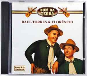Raul Torres E Florêncio - Som Da Terra album cover