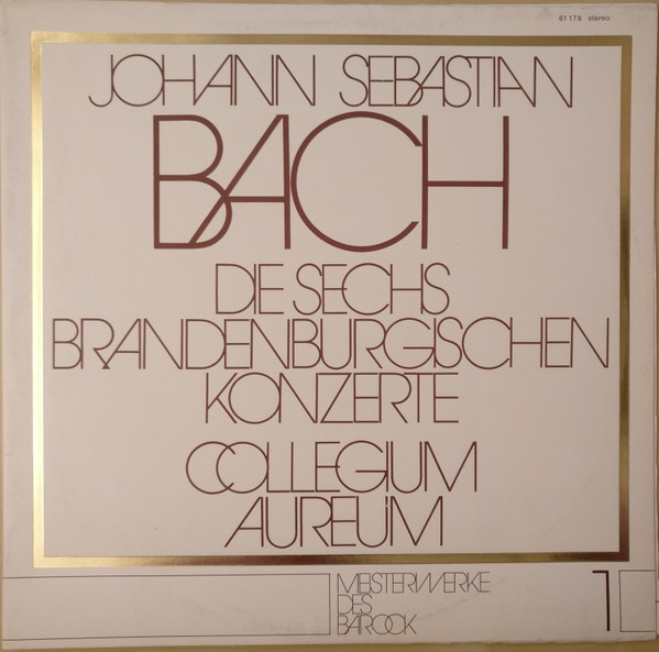 ladda ner album Johann Sebastian Bach, Collegium Aureum - Die Sechs Brandenburgischen Konzerte