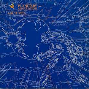 Planetary Assault Systems – Archives (1995, Vinyl) - Discogs