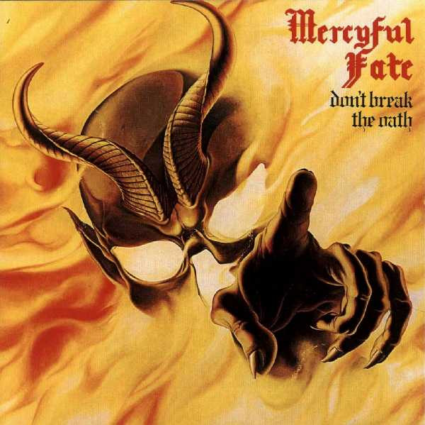 Mercyful Fate – Don't Break The Oath (1984, Vinyl) - Discogs