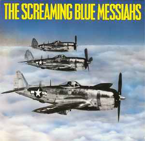 The Screaming Blue Messiahs - Good And Gone album cover