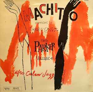 Charlie Parker, Machito Supervised By Norman Granz – Bird On Verve 