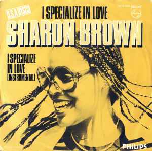 I Specialize In Love - Sharon Brown