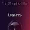 The Sleepless Elite - Lights