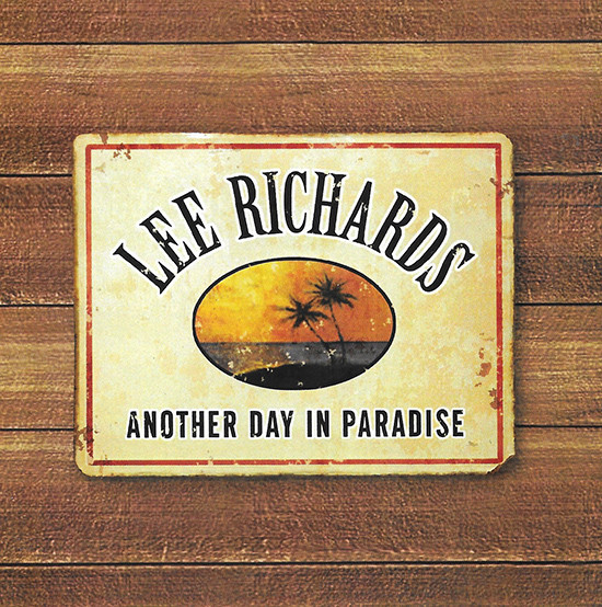 ladda ner album Lee Richards - Another Day In Paradise