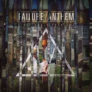 Failure Anthem - First World Problems album cover