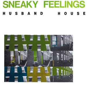 Sneaky Feelings - Husband House album cover