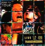 U2 – Zoo TV Tour - Live Transmission (1993, CD) - Discogs