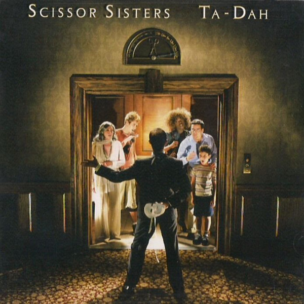 Scissor Sisters – Ta-Dah (2006, CD) - Discogs