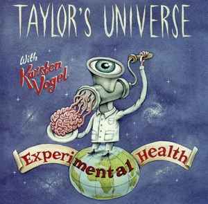 Taylor's Universe - Experimental Health