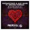 Magnificence & Alec Maire Ft. Brooke Forman - Heartbeat (Nicky Romero Edit)