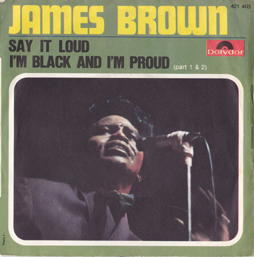 James Brown – Say It Loud - I'm Black And I'm Proud (1968, Vinyl) - Discogs