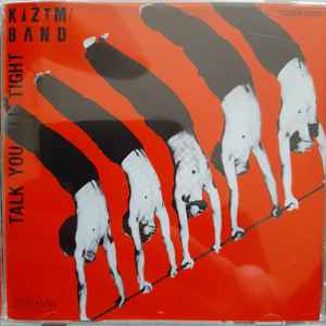 Kazumi Band – 頭狂奸児唐眼 (Talk You All Tight) (1995, CD) - Discogs