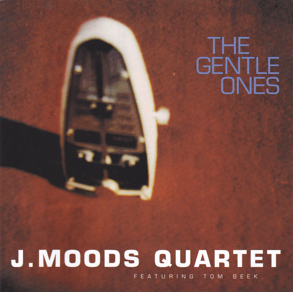 J. Moods Quartet – The Gentle Ones (1998, CD) - Discogs