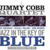 Jimmy Cobb Quartet - Jazz In The Key Of Blue