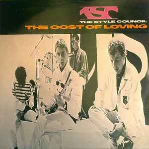 The Style Council – The Cost Of Loving (1987, Vinyl) - Discogs