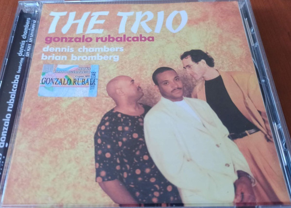 Gonzalo Rubalcaba, Dennis Chambers, Brian Bromberg – The Trio