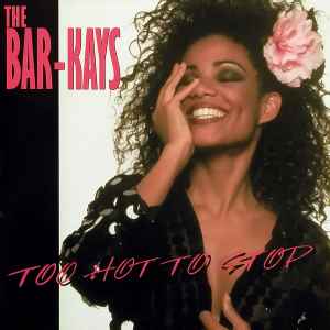 Bar-Kays - Too Hot To Stop album cover