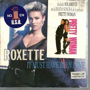 Roxette - It Must Have Been Love (Official Music Video) 