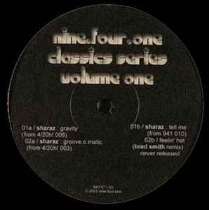 DJ Sharaz - Nine.Four.One Classics Series Volume One