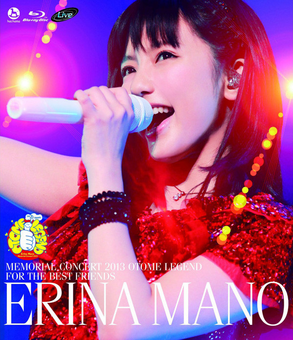 last ned album Erina Mano - Memorial Concert 2013 Otome Legend For The Best Friends