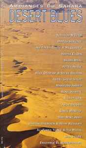 Desert Blues 1 - Ambiances Du Sahara (1995, Digipak, CD) - Discogs