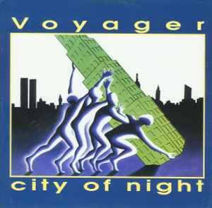 Voyager (9) - City Of Night