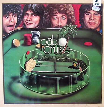 Pablo Cruise - Part Of The Game | Releases | Discogs