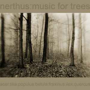 Nerthus - Music For Trees Album-Cover