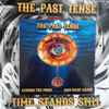 The Past Tense - Time Stands Still