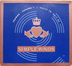 Themes - Volume 1 : March 79 - April 82 - Simple Minds