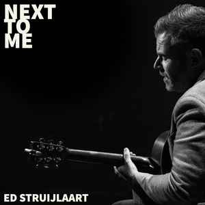 Ed Struijlaart - Next to Me album cover