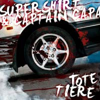 lataa albumi Supershirt & Captain Capa - Tote Tiere