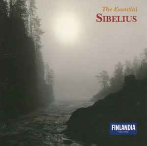 Sibelius – The Essential Sibelius (1996, CD) - Discogs