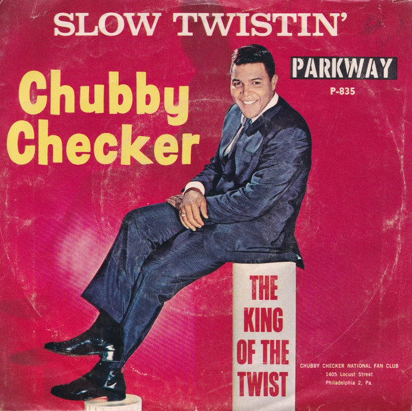 Chubby Checker – Slow Twistin' (1962, Monarch, Vinyl) - Discogs