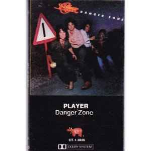 Player – Danger Zone (1978, Dolby, Cassette) - Discogs