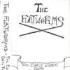 The Flatworms - The Early Worm Gets The Bird