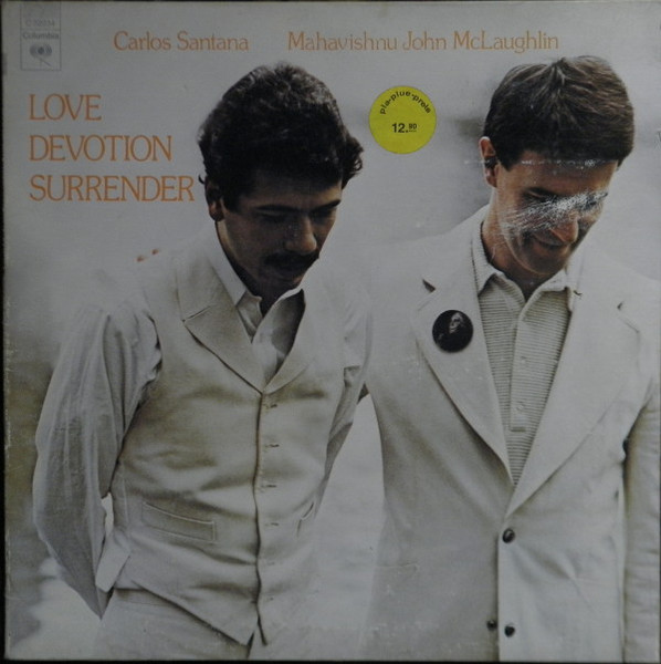 Carlos Santana & Mahavishnu John McLaughlin – Love Devotion