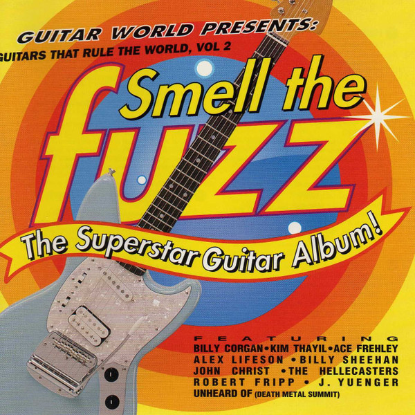 Various - Guitars That Rule The World Vol. 2: Smell The Fuzz/The 