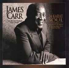 James Carr - 24 Karat Soul アルバムカバー