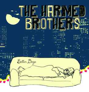 The Harmed Brothers - Better Days album cover