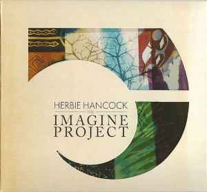 Herbie Hancock – The Imagine Project (2010, Cardboard Digipak, CD 