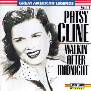 Patsy Cline - Vol. 1 - Walkin' After Midnight