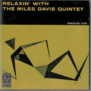 Обложка альбома Relaxin' With The Miles Davis Quintet от The Miles Davis Quintet