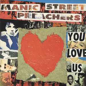 You Love Us - Manic Street Preachers
