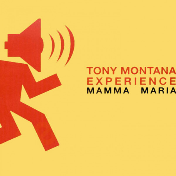 descargar álbum Tony Montana Experience - Mamma Maria