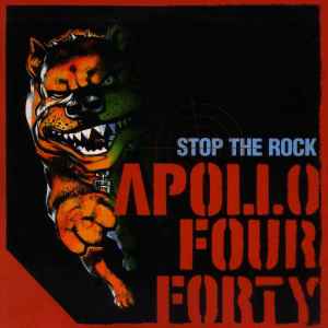 Apollo 440 - Stop The Rock album cover
