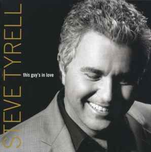 This Guy's In Love - Steve Tyrell