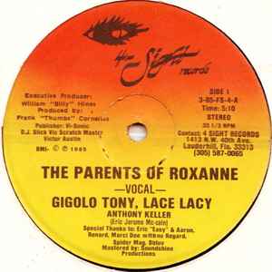 Gigolo Tony, Lace Lacy* - The Parents Of Roxanne
