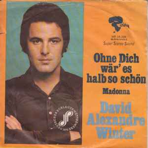 Ohne Dich Wär' Es Halb So Schön (Vinyl, 7